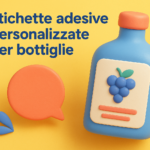Etichette adesive personalizzate per bottiglie: cosa sono e come sceglierle