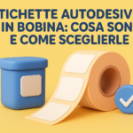 Etichette autoadesive in bobina: cosa sono e come sceglierle